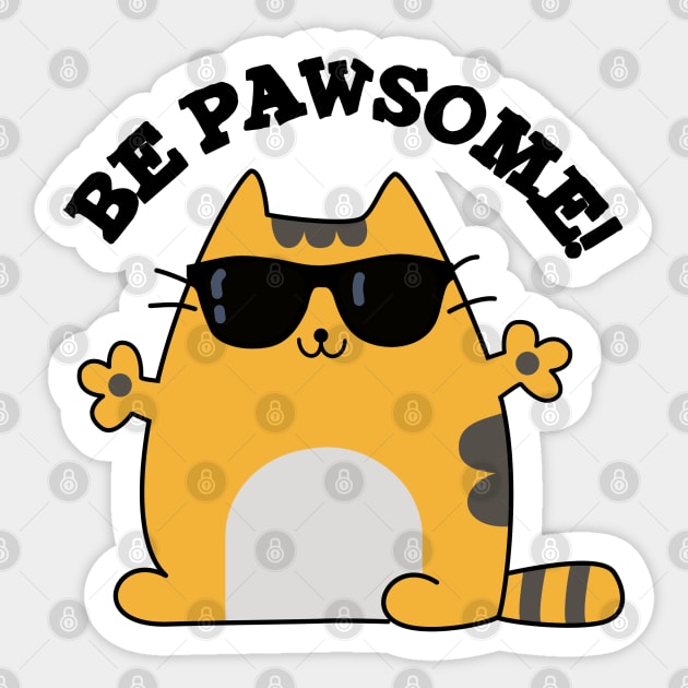 Be Paw-some Cute Awesome Cat Pun Sticker by punnybone